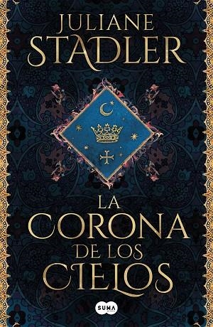 CORONA DE LOS CIELOS, LA | 9788491295846 | STADLER, JULIANE | Llibreria La Gralla | Llibreria online de Granollers