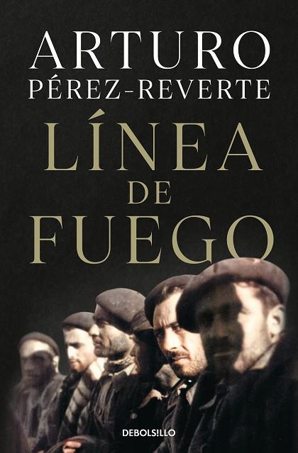 LÍNEA DE FUEGO (BOLSILLO) | 9788466359290 | PÉREZ-REVERTE, ARTURO | Llibreria La Gralla | Librería online de Granollers