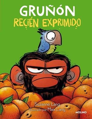 GRUÑÓN RECIÉN EXPRIMIDO | 9788427224346 | LANG, SUZANNE | Llibreria La Gralla | Librería online de Granollers