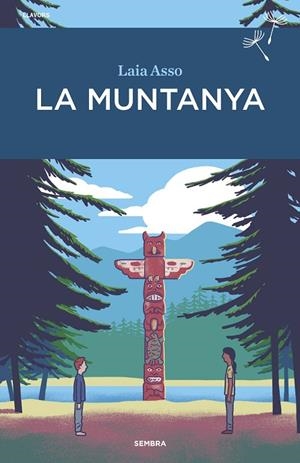 MUNTANYA, LA | 9788416698721 | ASSO, LAIA | Llibreria La Gralla | Librería online de Granollers