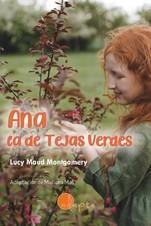 ANA, LA DE TEJAS VERDES | 9788412391213 | MAUD MONTGOMERY, LUCY | Llibreria La Gralla | Llibreria online de Granollers