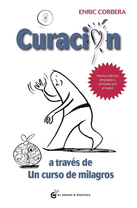 CURACIÓN A TRAVÉS DE UN CURSO DE MILAGROS | 9788412363098 | CORBERA, ENRIC | Llibreria La Gralla | Librería online de Granollers