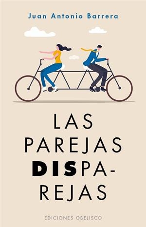 LAS PAREJAS DISPAREJAS | 9788491118084 | BARRERA MÉNDEZ, JUAN ANTONIO | Llibreria La Gralla | Llibreria online de Granollers