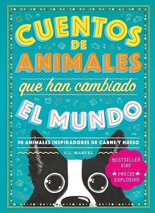 CUENTOS DE ANIMALES QUE HAN CAMBIADO EL MUNDO | 9788418538735 | MARVEL, G.L. | Llibreria La Gralla | Llibreria online de Granollers