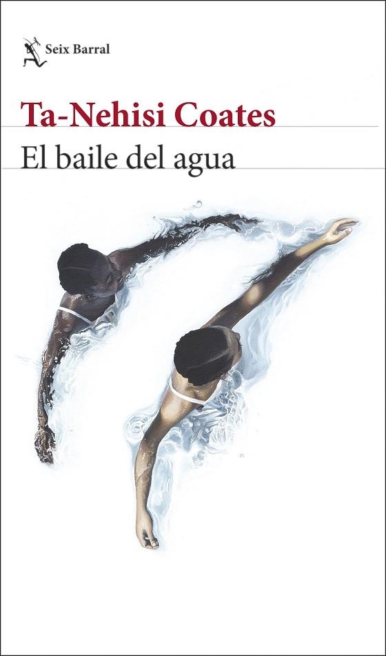 BAILE DEL AGUA, EL | 9788432239632 | COATES, TA-NEHISI | Llibreria La Gralla | Llibreria online de Granollers