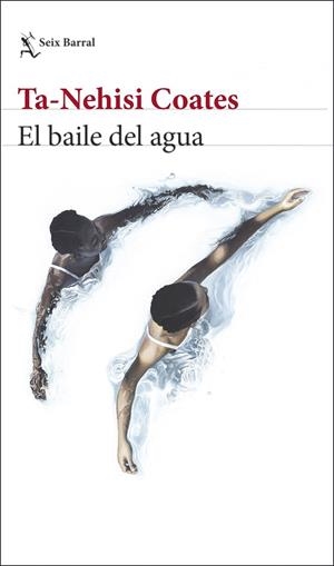 BAILE DEL AGUA, EL | 9788432239632 | COATES, TA-NEHISI | Llibreria La Gralla | Librería online de Granollers