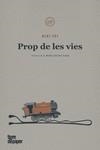 PROP DE LES VIES | 9788418705229 | ZEI, ALKI | Llibreria La Gralla | Librería online de Granollers