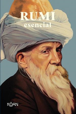 RUMI ESENCIAL | 9788418223426 | RUMI, MEVLÂNÂ JALALUDDIN | Llibreria La Gralla | Librería online de Granollers