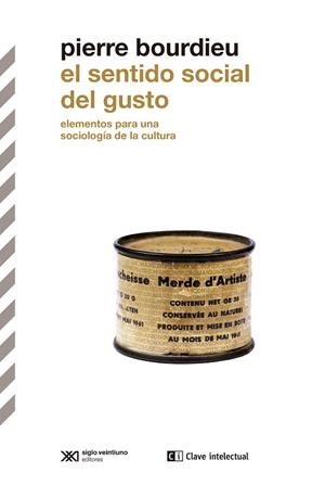 SENTIDO SOCIAL DEL GUSTO, EL | 9788412448887 | BOURDIEU, PIERRE | Llibreria La Gralla | Llibreria online de Granollers