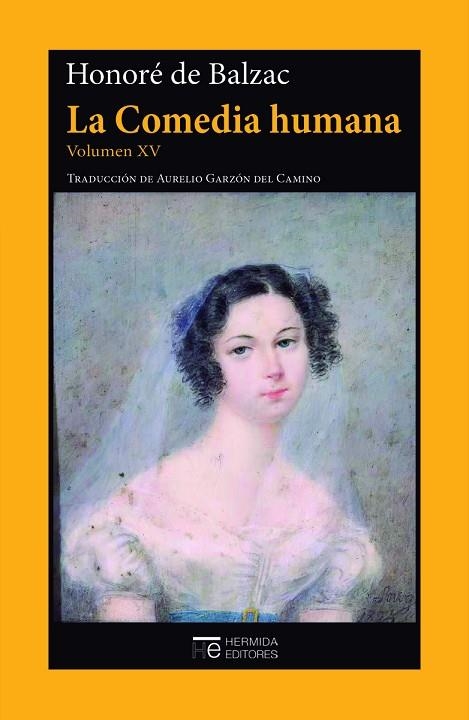 COMEDIA HUMANA VOLUMEN XV, LA | 9788412382686 | DE BALZAC, HONORÉ | Llibreria La Gralla | Llibreria online de Granollers