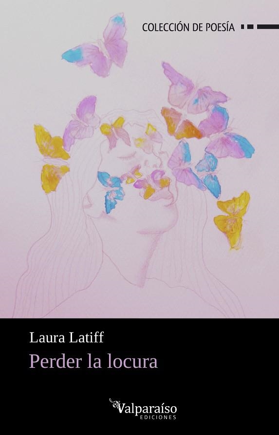 PERDER LA LOCURA | 9788418694660 | LATIFF, LAURA | Llibreria La Gralla | Librería online de Granollers