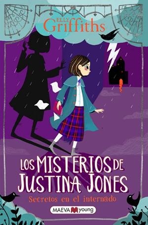 MISTERIOS DE JUSTINA JONES, LOS: SECRETOS EN EL INTERNADO | 9788418184987 | GRIFFITHS, ELLY | Llibreria La Gralla | Librería online de Granollers