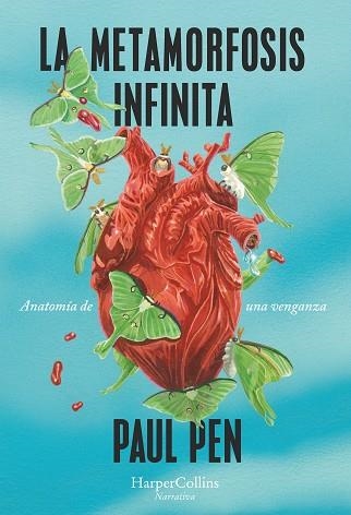 METAMORFOSIS INFINITA, LA | 9788491397182 | PEN, PAUL | Llibreria La Gralla | Librería online de Granollers