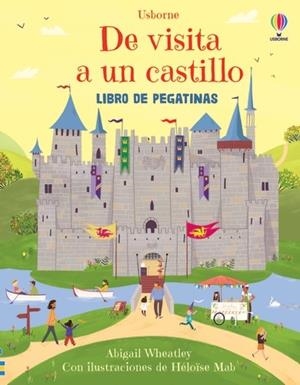 UN CASTILLO PEGATINAS PARA TODOS | 9781474997355 | WHEATLEY, ABIGAIL | Llibreria La Gralla | Librería online de Granollers