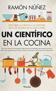 CIENTÍFICO EN LA COCINA, UN | 9788418965135 | NÚÑEZ, MANOLO | Llibreria La Gralla | Llibreria online de Granollers