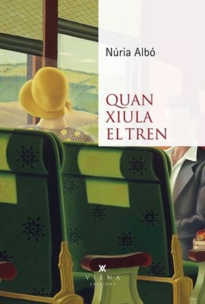 QUAN XIULA EL TREN | 9788418908361 | ALBÓ CORRONS, NÚRIA | Llibreria La Gralla | Librería online de Granollers