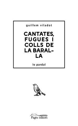 CANTATES, FUGUES I COLLS DE LA BARALLA | 9788413033303 | VILADOT PUIG, GUILLEM | Llibreria La Gralla | Llibreria online de Granollers
