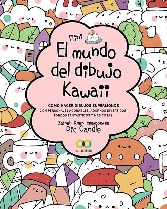MUNDO DEL DIBUJO KAWAII, EL | 9788441544536 | KHAN, ZAINAB | Llibreria La Gralla | Llibreria online de Granollers
