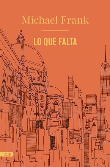 LO QUE FALTA (ADN) | 9788413626765 | FRANK, MICHAEL | Llibreria La Gralla | Librería online de Granollers