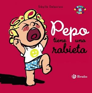 PEPO TIENE UNA RABIETA | 9788469664421 | DELACROIX, SIBYLLE | Llibreria La Gralla | Librería online de Granollers