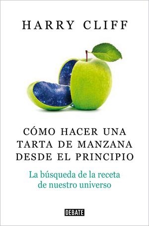 CÓMO HACER UNA TARTA DE MANZANA DESDE EL PRINCIPIO | 9788418056031 | CLIFF, HARRY | Llibreria La Gralla | Librería online de Granollers