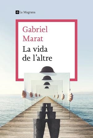 VIDA DE L'ALTRE, LA | 9788412425307 | MARAT, GABRIEL | Llibreria La Gralla | Llibreria online de Granollers