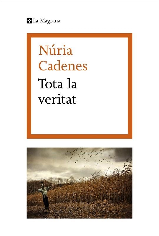 TOTA LA VERITAT | 9788419013071 | CADENES, NÚRIA | Llibreria La Gralla | Llibreria online de Granollers