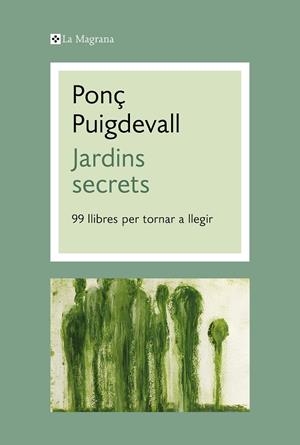 JARDINS SECRETS | 9788412425345 | PUIGDEVALL, PONÇ | Llibreria La Gralla | Librería online de Granollers