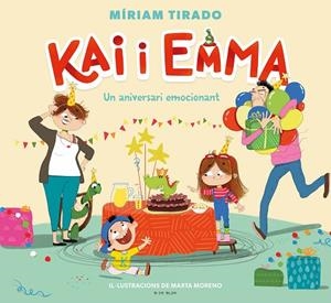 KAI I EMMA 1 - UN ANIVERSARI EMOCIONANT | 9788418054907 | TIRADO, MÍRIAM | Llibreria La Gralla | Librería online de Granollers