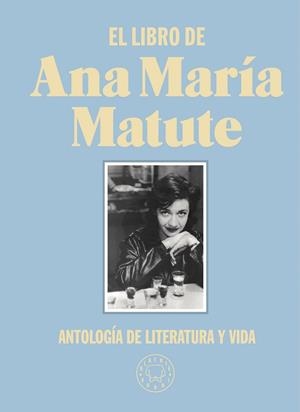 LIBRO DE ANA MARÍA MATUTE, EL  | 9788418187797 | MATUTE, ANA MARÍA | Llibreria La Gralla | Llibreria online de Granollers