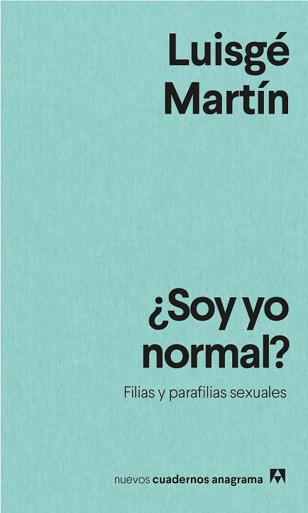 ¿SOY YO NORMAL? | 9788433916594 | MARTÍN, LUISGÉ | Llibreria La Gralla | Librería online de Granollers