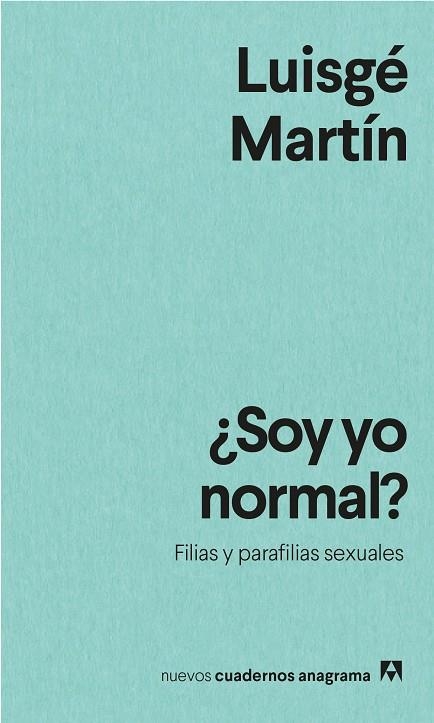 ¿SOY YO NORMAL? | 9788433916594 | MARTÍN, LUISGÉ | Llibreria La Gralla | Llibreria online de Granollers