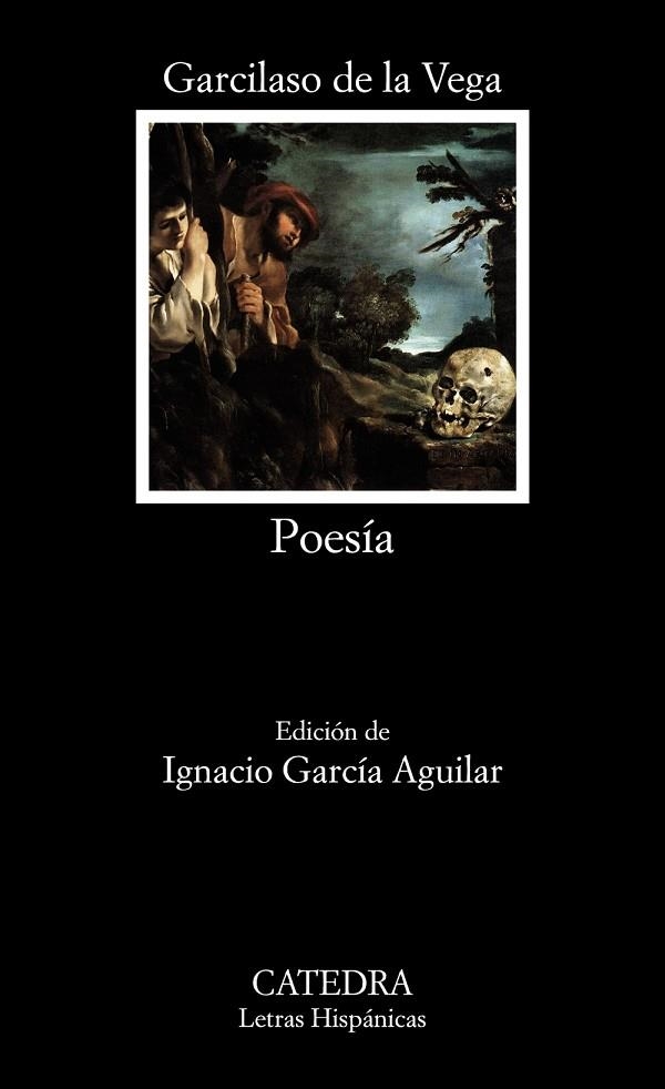 POESÍA (GARCILASO DE LA VEGA) | 9788437641546 | DE LA VEGA, GARCILASO | Llibreria La Gralla | Llibreria online de Granollers