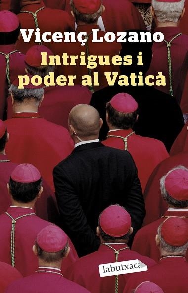 INTRIGUES I PODER AL VATICÀ (BUTXACA) | 9788418572746 | LOZANO, VICENÇ | Llibreria La Gralla | Llibreria online de Granollers