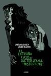 EXTRAÑO CASO DEL DOCTOR JEKYLL Y MÍSTER HYDE, EL | 9788418909047 | GARCÍA, SANTIAGO / OLIVARES, JAVIER | Llibreria La Gralla | Librería online de Granollers