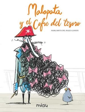 MALAPATA Y EL COFRE DEL TESORO | 9788418609107 | DEL MAZO FERNANDEZ, MARGARITA | Llibreria La Gralla | Librería online de Granollers