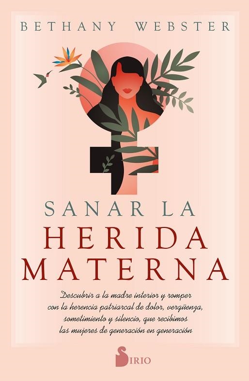 SANAR LA HERIDA MATERNA | 9788418531491 | WEBSTER, BETHANY | Llibreria La Gralla | Llibreria online de Granollers