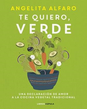TE QUIERO, VERDE | 9788448028121 | ALFARO VIDORRETA, ANGELITA | Llibreria La Gralla | Librería online de Granollers