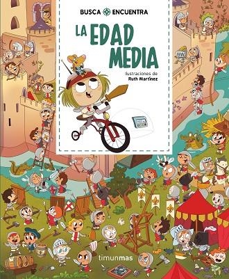 BUSCA Y ENCUENTRA. LA EDAD MEDIA | 9788408244561 | MARTÍNEZ, RUTH | Llibreria La Gralla | Librería online de Granollers
