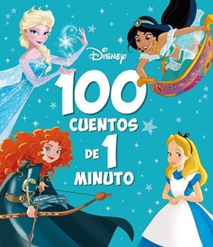100 CUENTOS DE 1 MINUTO | 9788418939549 | DISNEY | Llibreria La Gralla | Librería online de Granollers