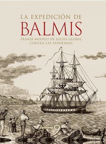 EXPEDICIÓN DE BALMIS, LA | 9788408252306 | AA. VV. | Llibreria La Gralla | Librería online de Granollers