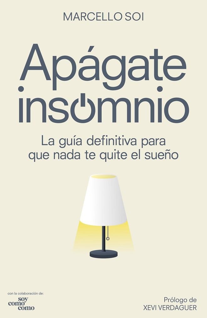 APÁGATE, INSOMNIO | 9788418820281 | SOI, MARCELLO | Llibreria La Gralla | Librería online de Granollers