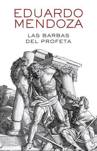 BARBAS DEL PROFETA, LAS (BOLSILLO) | 9788432239588 | MENDOZA, EDUARDO | Llibreria La Gralla | Librería online de Granollers