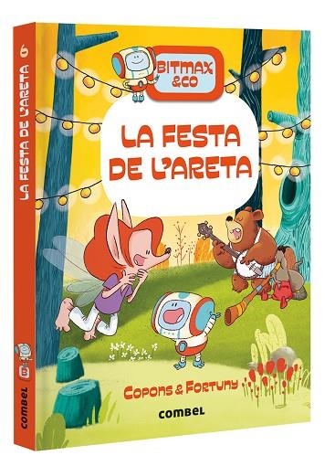 BITMAX & CO 6. LA FESTA DE L'ARETA | 9788491018056 | COPONS RAMON, JAUME | Llibreria La Gralla | Llibreria online de Granollers