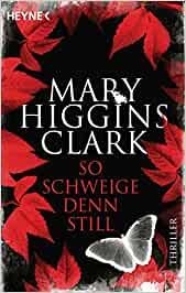 SO SCHWEIGE DENN STILL | 9783453441453 | HIGGINS CLARK M | Llibreria La Gralla | Llibreria online de Granollers