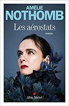 LES AÉROSTATS | 9782253936879 | NOTHOMB, AMÉLIE | Llibreria La Gralla | Llibreria online de Granollers