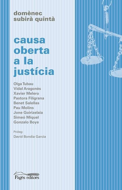 CAUSA OBERTA A LA JUSTÍCIA | 9788413033105 | SUBIRÀ QUINTÀ, DOMÈNEC | Llibreria La Gralla | Llibreria online de Granollers