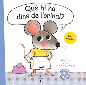 QUÈ HI HA DINS DE L'ORINAL? | 9788466150170 | VAN GENECHTEN, GUIDO | Llibreria La Gralla | Librería online de Granollers