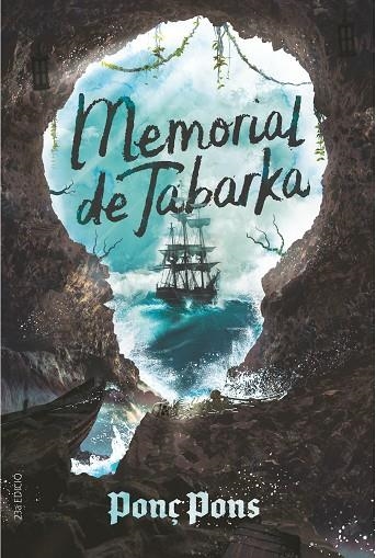 MEMORIAL DE TABARKA | 9788466150422 | PONS, PONÇ | Llibreria La Gralla | Llibreria online de Granollers