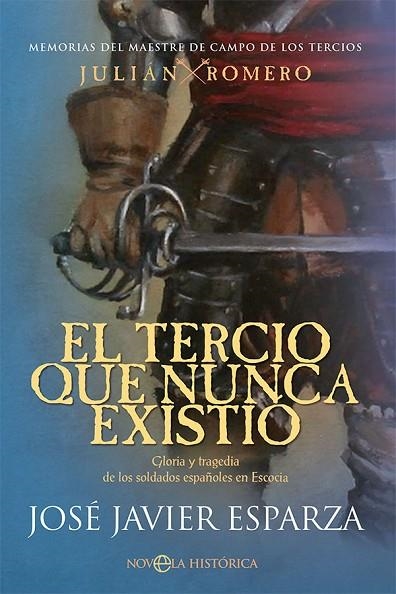 TERCIO QUE NUNCA EXISTIÓ, EL | 9788413842684 | ESPARZA, JOSÉ JAVIER | Llibreria La Gralla | Llibreria online de Granollers